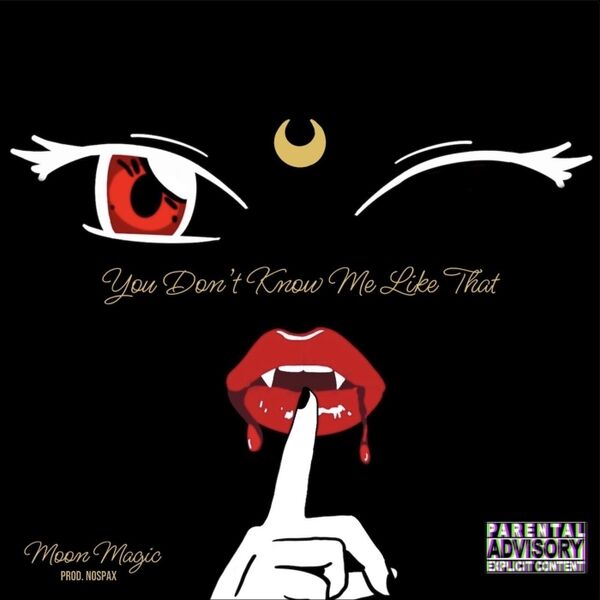 Cover art for You Don't Know Me Like That